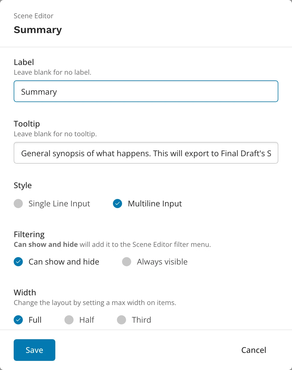 The Scene Editor's Summary feature in its settings window: Label, Tooltip, Style, Filtering and Width