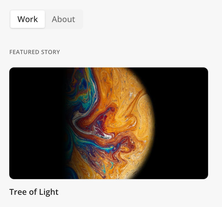 A profile page on a phone: the Work and About tabs, with the featured story under Work