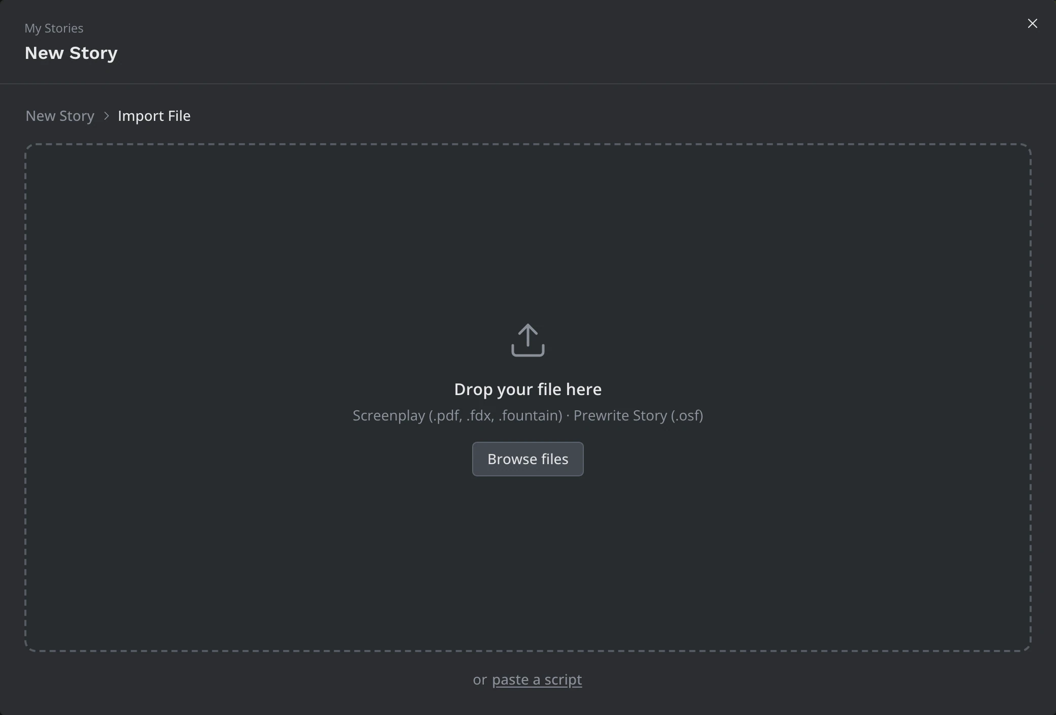 The New Story dialog's Import File page, with the drop zone, Browse files and the paste a script link
