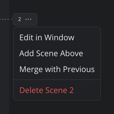 A scene number's menu with Edit in Window, Add Scene Above, Merge with Previous and Delete Scene