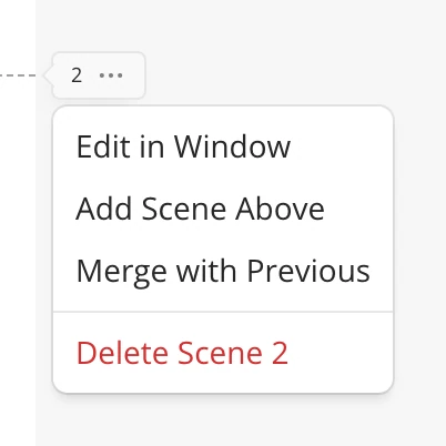 A scene number's menu with Edit in Window, Add Scene Above, Merge with Previous and Delete Scene